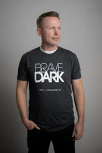 Load image into Gallery viewer, Official &quot;Brave the Dark&quot; T-shirt
